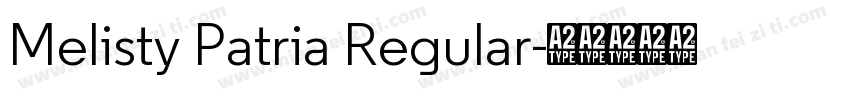 Melisty Patria Regular字体转换
